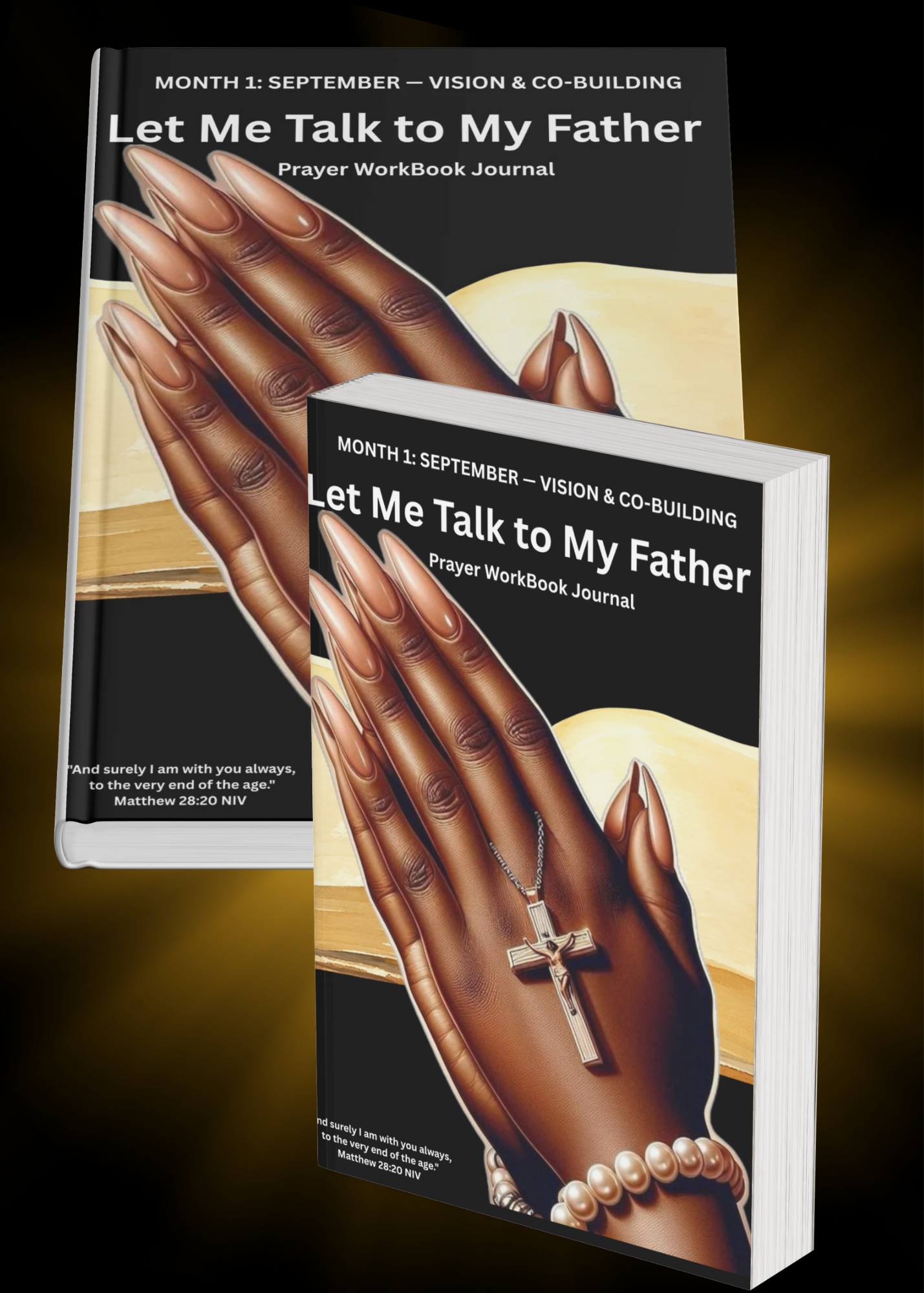 Let Me Talk to My Father, Prayer Workbook Journal